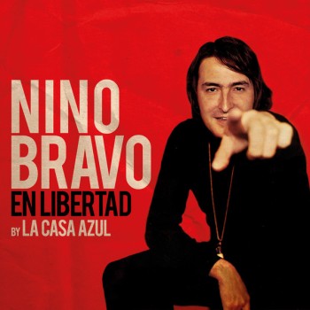 Nino Bravo - En Libertad  (2013)